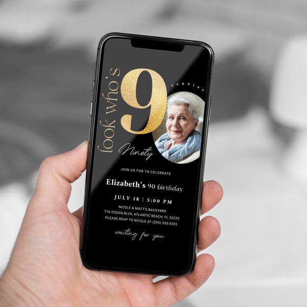 Black Gold 90th Birthday Electronic Invitation With Photo Any Age Birthday Digital Sign Electronic Editable 90 Years Party He Or She Evite