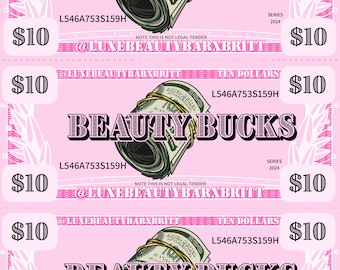 Beauty Bucks, Lash Cash, Loyalty Bucks for Clients