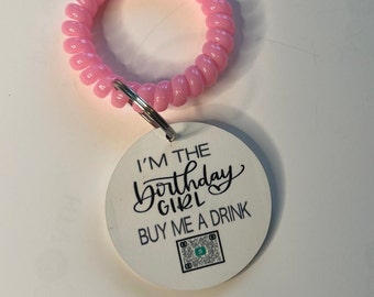 Buy The Birthday Girl A Drink Bracelet, I'm the Birthday Girl, Buy Me a Drink Bracelet