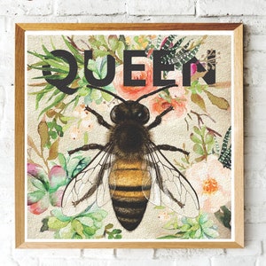 Queen Bee, Bee Print, Queen Bee Art, Succulents, Bumble Bee, Honey Bee Art, Botanical, Flower print, Queen Print, Gifts for Bee Lovers image 1