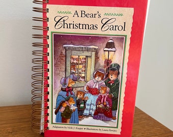 A Bear's Christmas Carol repurposed wire bound journal