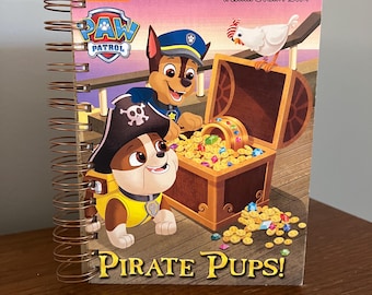 Paw Patrol Pirate Pups - Little Golden Book repurposed wire bound journal
