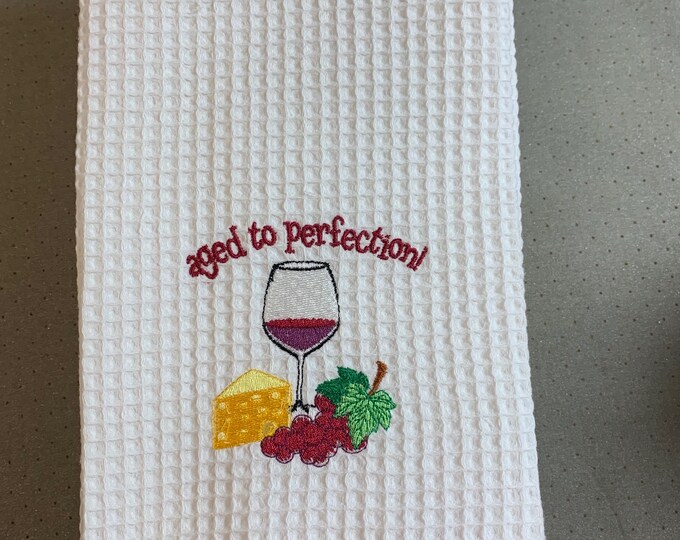 Aged to Perfection Kitchen Towel