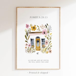 Joshua 24:15 Druck, was mich und mein Haus anbelangt, werden wir dem Herrn dienen, Bibel Vers Wandkunst, christliches Housewarming Geschenk, christliche Wandkunst
