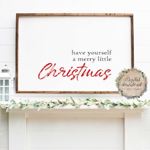 Have yourself a merry little christmas, have yourself print, christmas print, chistmas poster, christmas gift, deco, horizontal print, quote