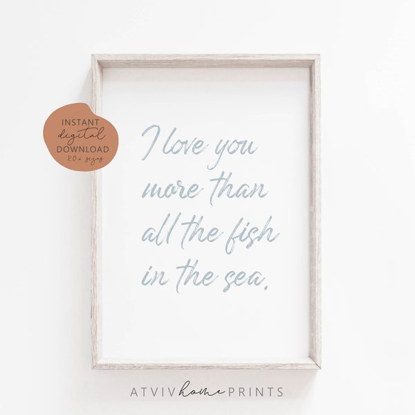 I love you more than all the fish in the sea, surf print, nautical nursery, beach nursery decor, waves print, beach nursery print, Ocean