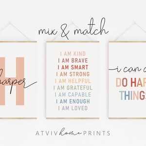 May include: Three printable wall art prints with a mix and match theme. The first print features a large pink letter H with the name "harper" written in cursive. The second print has the text "I am kind, I am brave, I am smart, I am strong, I am helpful, I am grateful, I am capable, I am enough, I am loved." The third print has the text "I can do, do hard things."