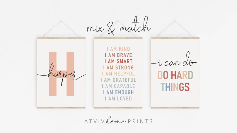 May include: Three printable wall art prints with a mix and match theme. The first print features a large pink letter H with the name "harper" written in cursive. The second print has the text "I am kind, I am brave, I am smart, I am strong, I am helpful, I am grateful, I am capable, I am enough, I am loved." The third print has the text "I can do, do hard things."
