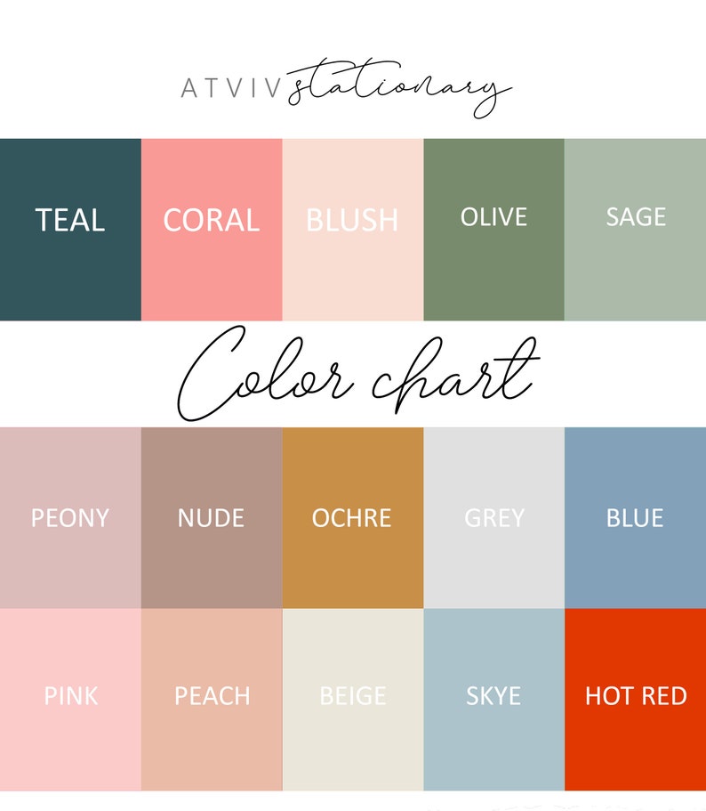 May include: Color chart with 15 color swatches, including teal, coral, blush, olive, sage, peony, nude, ochre, grey, blue, pink, peach, beige, skye, and hot red.