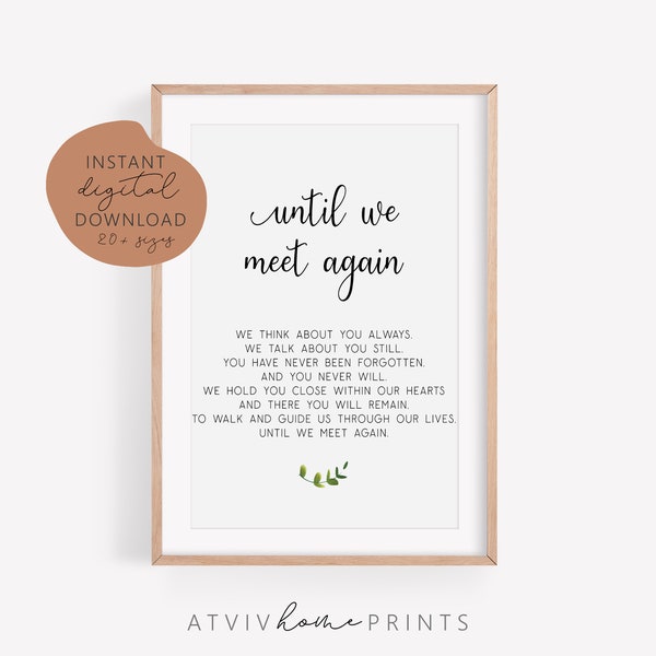 Until we meet again, Printable Poem Sign Memorial, Because Someone We Love Is In Heaven, In Memory Of, Memorial Quote Print, memorial sign