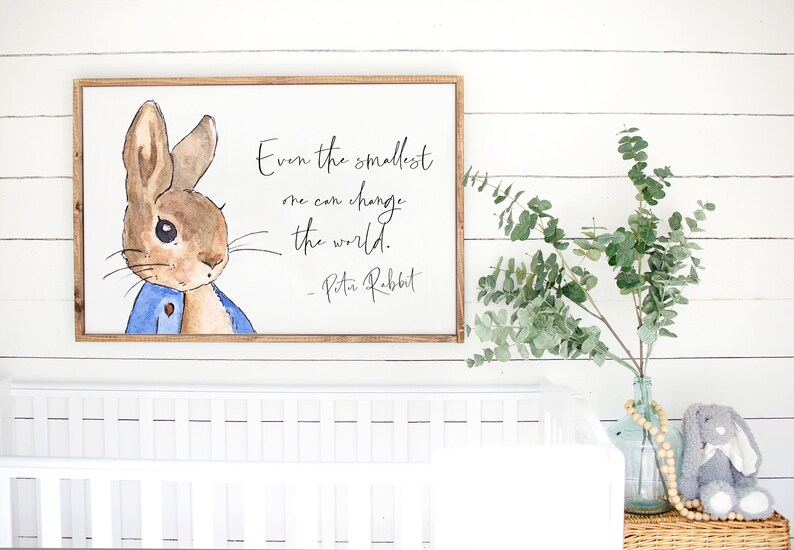 even the smallest one can change the world peter rabbit quote etsy