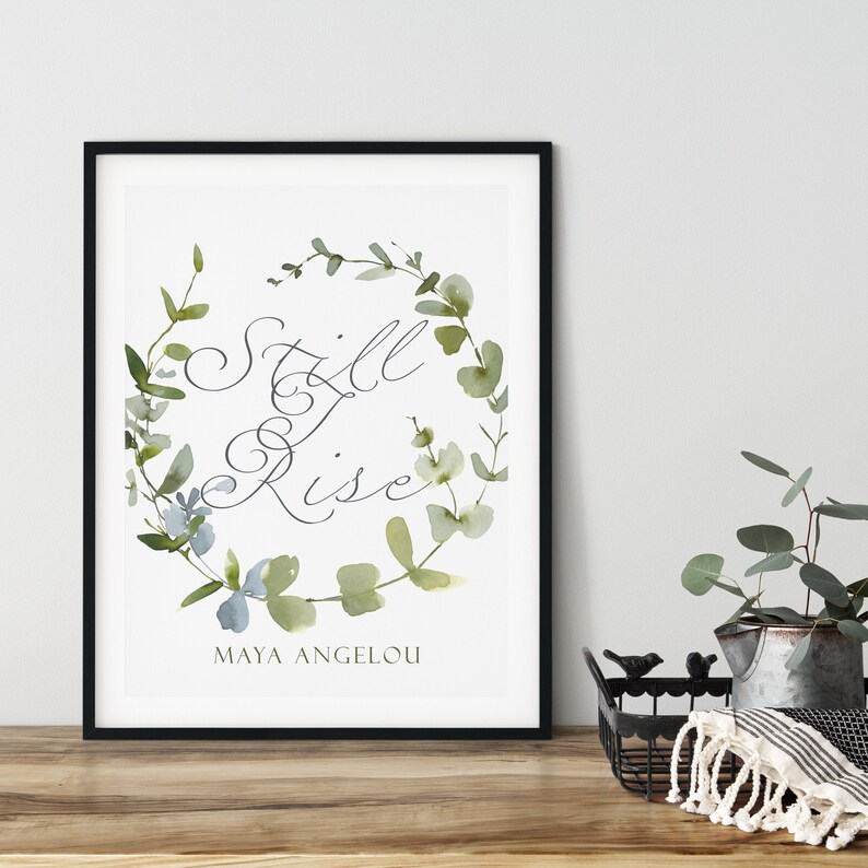 Still I Rise Maya Angelou Print Poem Print Printable Art - Etsy