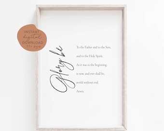 Glory be print, Glory Be to the Father Prayer Print, glory be printable, Christian scripture print, Bible verse print, farm decor