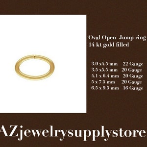 May include: Gold-filled oval jump ring, available in various sizes: 3.0 x 4.5 mm (22 gauge), 3.5 x 5.5 mm (20 gauge), 4.1 x 6.4 mm (20 gauge), 5 x 7.5 mm (20 gauge), and 6.5 x 9.5 mm (16 gauge).