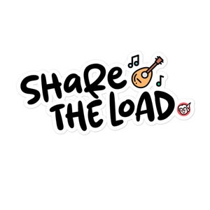 Share the Load - &quot;The Helper&quot; Sticker for fantasy geeks - Samwise gifts Sam gift