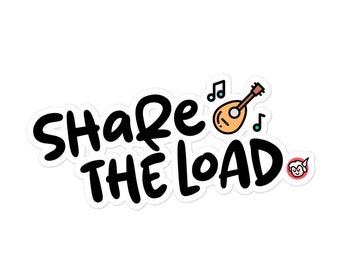 Share the Load - "The Helper" Sticker for fantasy geeks - Samwise gifts Sam gift