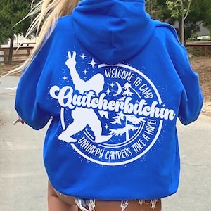 Quitcherbitchen Camp Hoodie, Welcome To Camp Quitcherbitchin Sweatshirt,Camper Gifts, Nature Lover Gift,Funny Camp Sayings,Camp Life Sweater