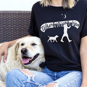 Où tu vas je vais Dog Tee, Dog Mom Shirt, Dog Lover Shirt, Dog Mom Gift, Fur Mama Shirt, Gift For Dog Lover, Dog Mama Shirt, Canoe Shirt