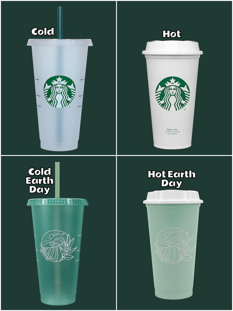 May include: Four reusable Starbucks cups, two with a green mermaid logo and two with a green Earth Day design. The cups are labeled "Cold", "Hot", "Cold Earth Day", and "Hot Earth Day".