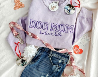 DOG MOM, Dog Mom Pullover, Puppy Sweatshirt, Dog Mom Crewneck, Dog Mom Corded Crew, Customize your own sweatshirt with dog names