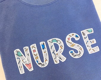 NURSE Sweatshirt, Healthcare Sweatshirt, Cute Nurse Shirt, Shirt For Nurse, Healthcare Appreciation Gift, Gift For Healthcare Worker