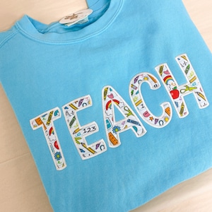 TEACH Sweatshirt, Leraar Sweatshirt, Schattig Leraar Shirt, Shirt voor leraren, Leraar Waardering Cadeau, Cadeau voor leraar