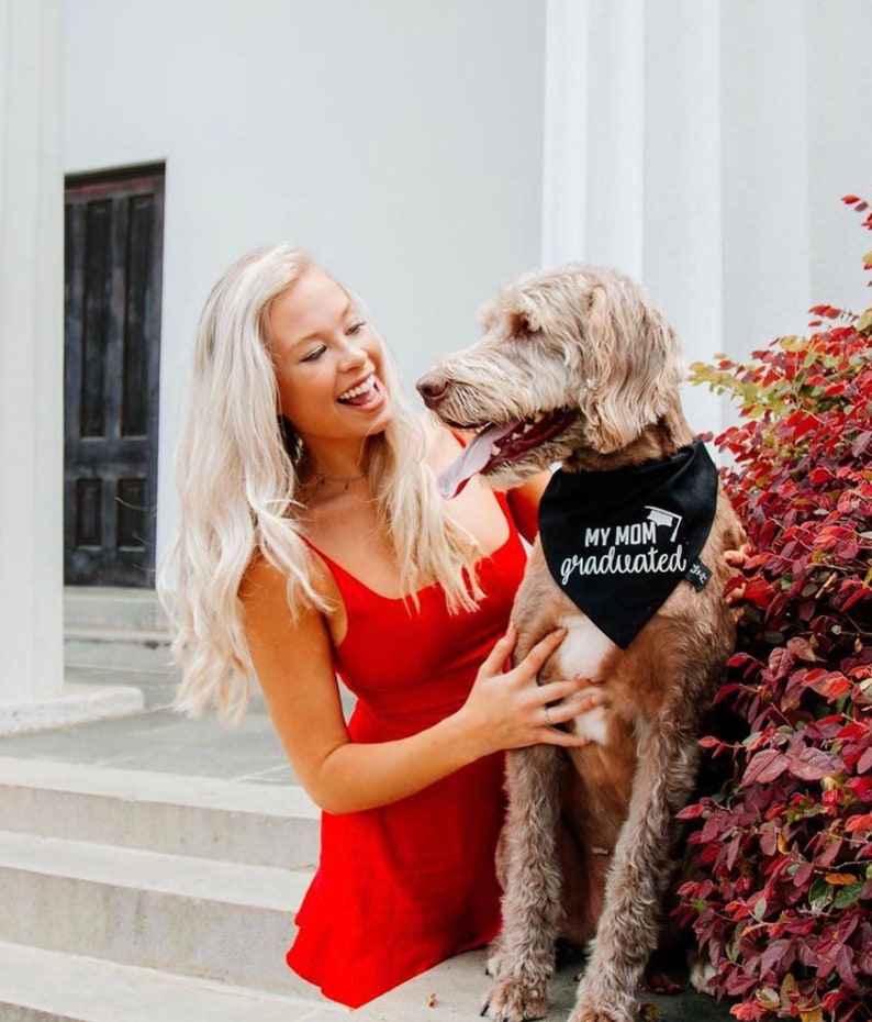 Graduation Announcement Idea Graduation Photo Prop Tails Up Pup My MomDad Graduated Over The Collar Dog Bandana