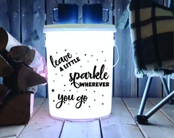 Sparkle Wherever You Go - Decal Only - Bucket Lantern Decal - Leave a little sparkle