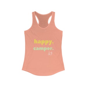 Happy Camper Shirt, camping Shirt, Mountain racerback, Hiker tank top, Nature Lover tank, Camping Gift, Vacation Shirt Solid Light Orange