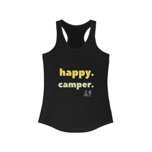 Happy Camper Shirt, camping Shirt, Mountain racerback, Hiker tank top, Nature Lover tank, Camping Gift, Vacation Shirt Solid Black