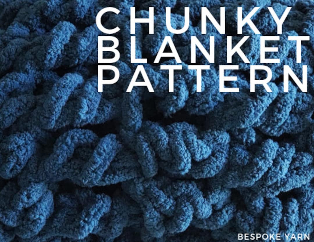 Chunky Yarn Throw Blanket Pattern / Chunky Chenille Crochet Blankets