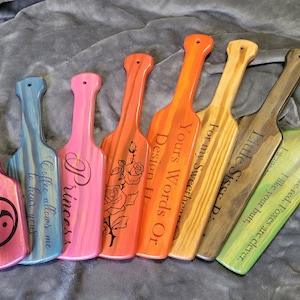 Personalized Spanking Paddle. 12&quot;-18&quot;x4&quot;