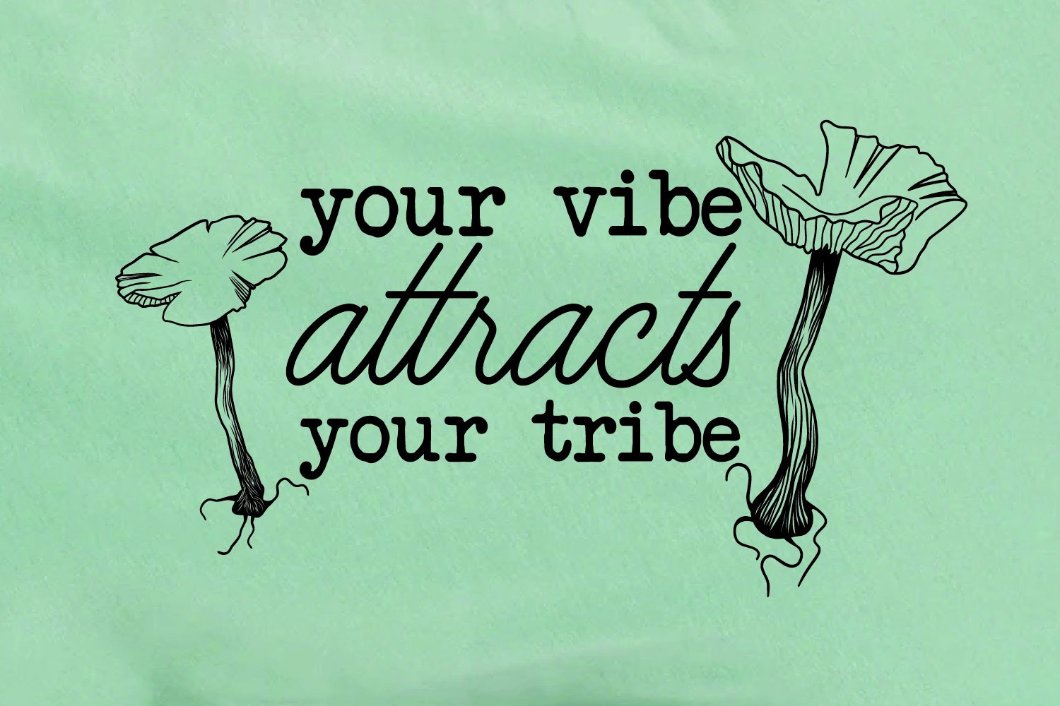 Your Vibe Attracts Your Tribe SVG PNG eps and dxf file set | Etsy