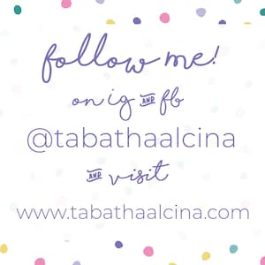 May include: Purple text on a white background with colorful confetti. The text reads "follow me! on ig and fb @tabathaalcina and visit www.tabathaalcina.com"