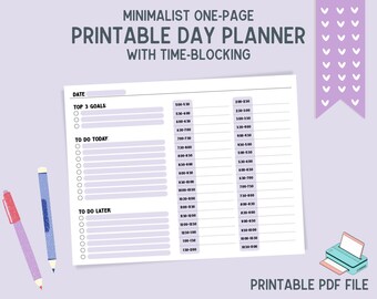 May include: A printable one-page day planner with time-blocking. The planner has sections for date, top 3 goals, to do today, and to do later. The planner is designed in a minimalist style with a light purple background and black text.