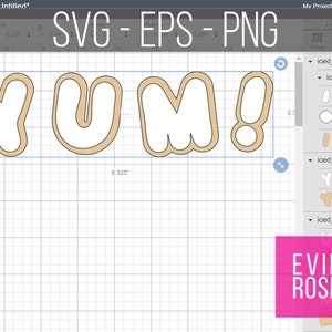 May include: A digital design for a cookie cutter in the shape of the word "YUM!" The design is in a light brown color with a white interior. The design is shown on a computer screen with a grid background.