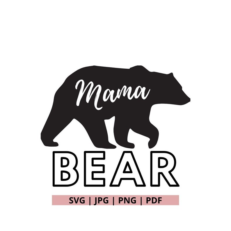 Mama Bear SVG Mama Bear Family Bear SVG Momma Bear SVG Etsy