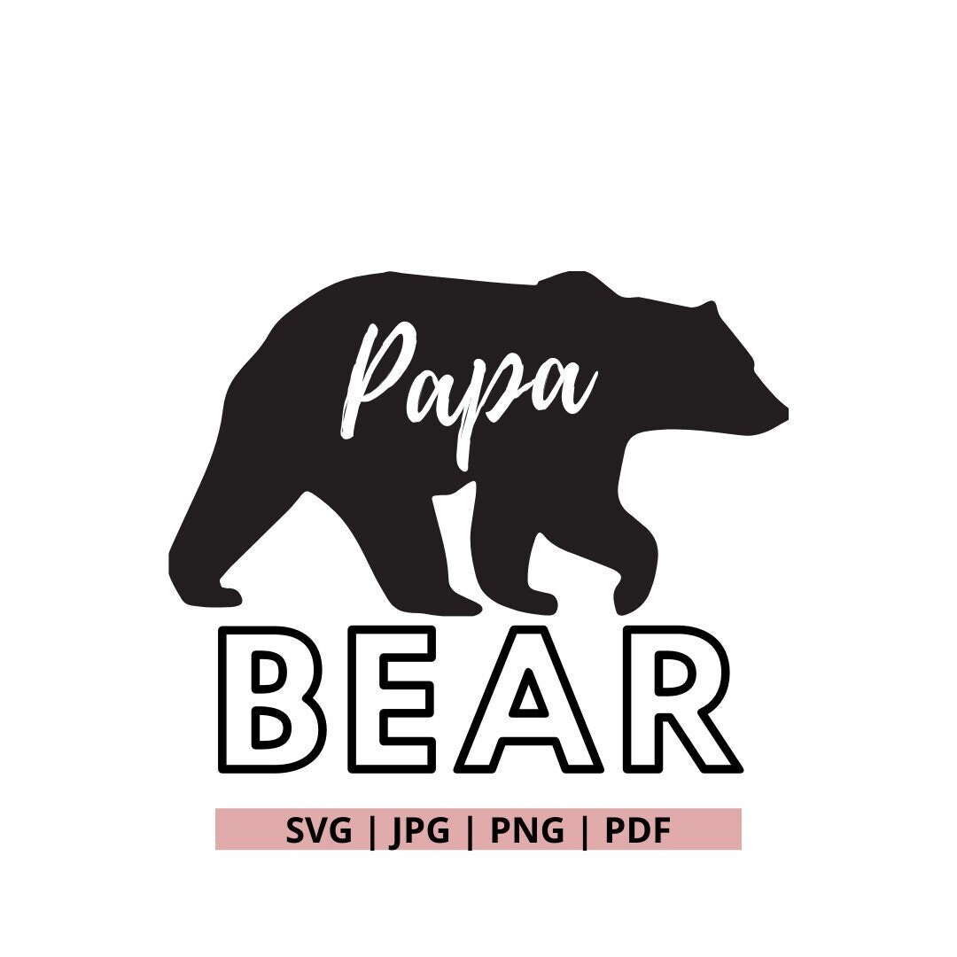 Papa Bear SVG Papa Bear PNG Family Bear SVG Papa Bear Etsy