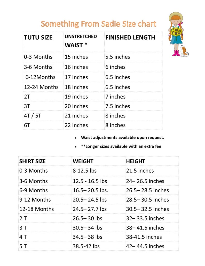 May include: A size chart for tutus and shirts for babies and toddlers. The chart lists sizes in months and years, along with corresponding waist measurements in inches, finished length in inches, weight in pounds, and height in inches.
