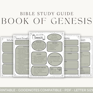 May include: A Bible study guide titled "Book of Genesis" with the text "Bible Study Guide" and "Book of Genesis" at the top. The guide includes pages with text and fill-in sections. The bottom of the image reads "Printable - Goodnotes Compatible - PDF - Letter Size".