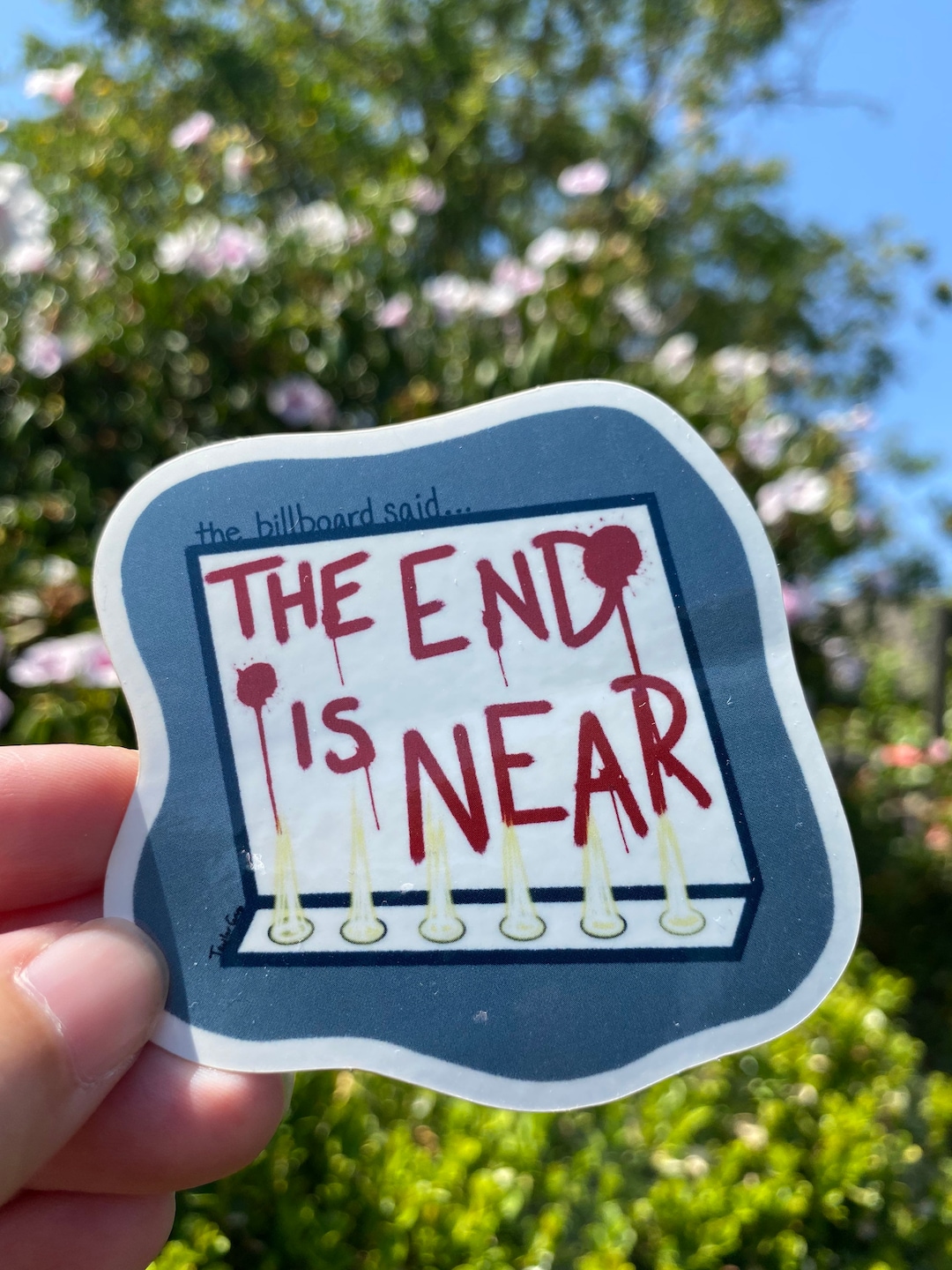 The End is Near Sticker - Etsy
