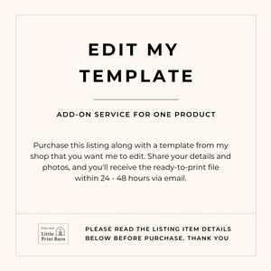Customization Add On, Edit My Template For Me, 24-48 hours, To Print or Send Video, Canva template editing service