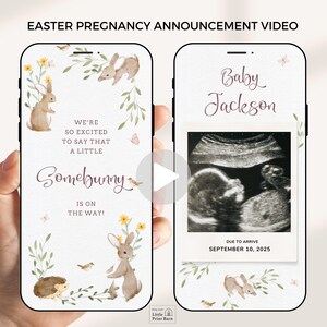 May include: A digital phone screen with a pregnancy announcement. The left side of the screen has a cartoon bunny with the text "We're so excited to say that a little Somebunny is on the way!" The right side of the screen has a sonogram image with the text "Baby Jackson Due to arrive September 10, 2025".