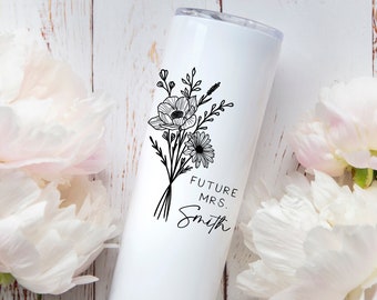 Future Mrs. Custom Tumbler with Wildflowers, Black White Floral Tumbler with Straw, Personalize with Name, Insulated, Gift Friend, Rose Gold