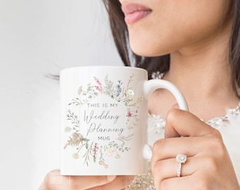 This is my Wedding Planning Mug Engagement Gift Pretty Cottagecore Soft Wildflower Wedding Planning Era Gift Mug for Bride to be Engaged Mug