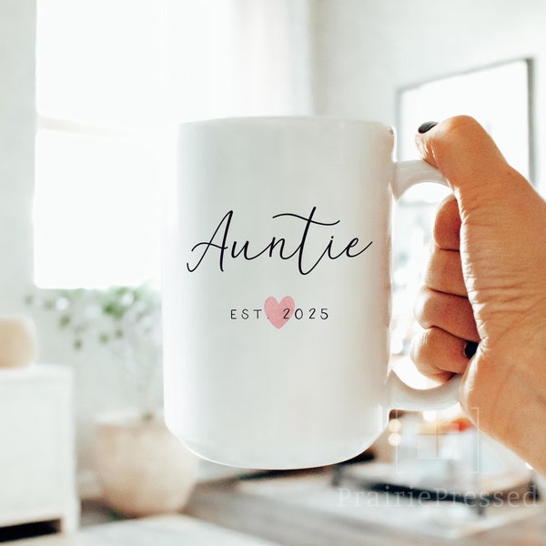New Auntie Mug New Aunt Gift Auntie Est 2025 Coffee Mug Gift Aunty Pregnancy Announcement Family Mugs, Tante, Tia, Zia, Great Aunt Gift Idea