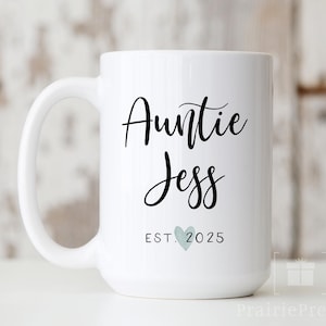 Auntie Est 2025 Mug, New Aunt Mug, New Aunty Gift, Christmas Gift Aunt, Custom Mug Pregnancy Announcement, Tante, Tia, Custom Mug, Pregnant