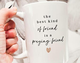 Friendship Mug Praying Friends Gift Bestie Best Friend Cute Mug Her Birthday Mug Friends who Pray Together Bible Study Gift Prayer Group US