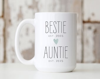 New Auntie Mug, New Aunt Gift, Bestie to Auntie Est 2025 Gift Aunt Pregnancy Announcement Best Friend Mug Sister Auntie Mug Promoted to Aunt