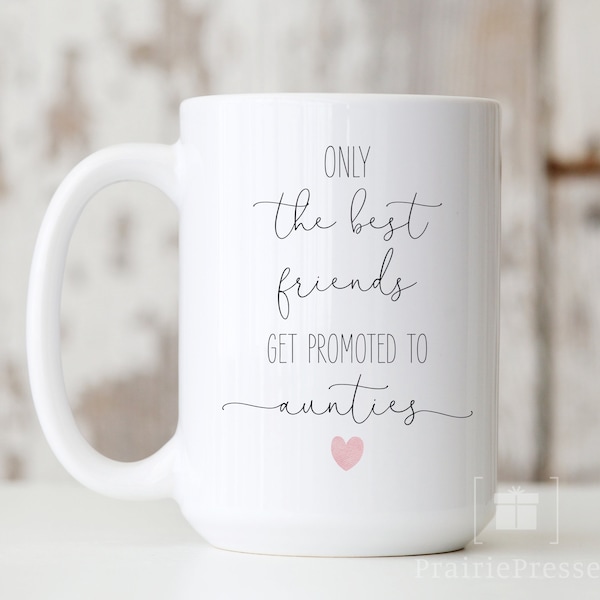 Best Friend Auntie Mug, Pregnancy Announcement, New Aunt Gift